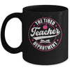 The Tired Teacher Department Teacher Appreciation Day Mug | teecentury