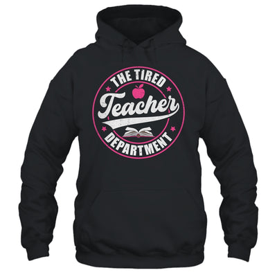 The Tired Teacher Department Teacher Appreciation Day Shirt & Tank Top | teecentury