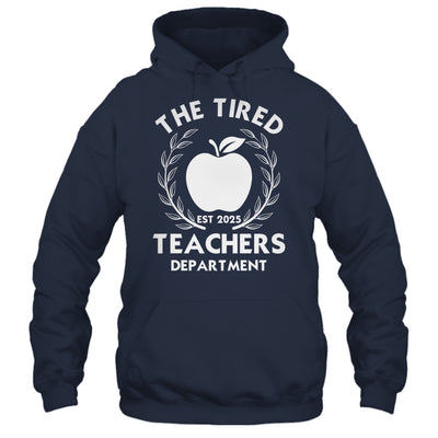 The Tired Teachers Department Teacher Appreciation Day 2025 Shirt & Tank Top | teecentury