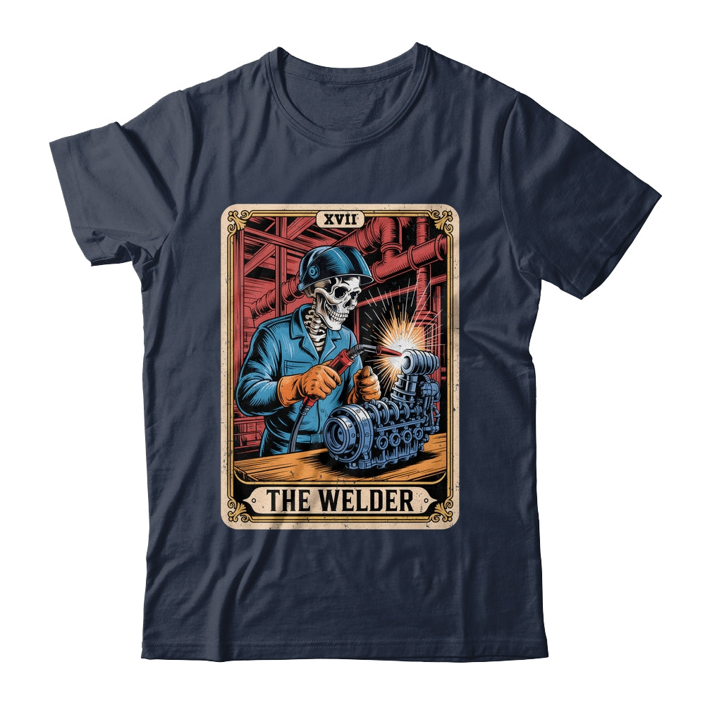 The Welder Welding Tarot Card Skeleton Funny Metal Worker Shirt & Hoodie | teecentury
