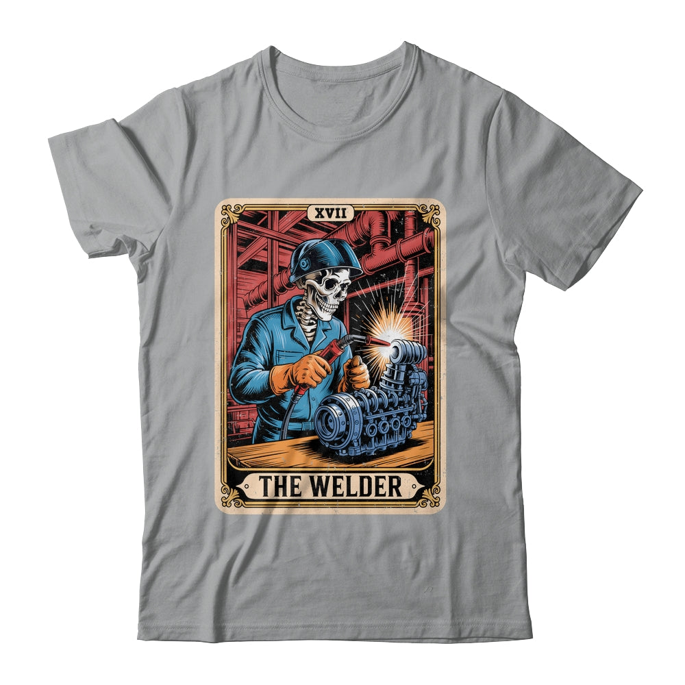 The Welder Welding Tarot Card Skeleton Funny Metal Worker Shirt & Hoodie | teecentury
