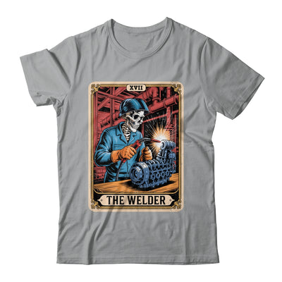 The Welder Welding Tarot Card Skeleton Funny Metal Worker Shirt & Hoodie | teecentury