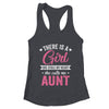 There Is A Girl She Calls Me Aunt Mothers Day Shirt & Tank Top | teecentury