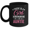 There Is A Girl She Calls Me Auntie Mothers Day Mug | teecentury