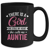 There Is A Girl She Calls Me Auntie Mothers Day Mug | teecentury
