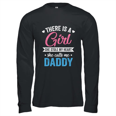 There Is A Girl She Calls Me Daddy Fathers Day Shirt & Hoodie | teecentury