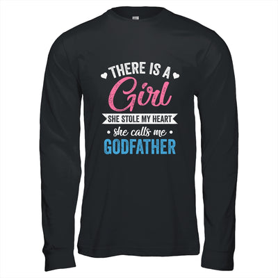 There Is A Girl She Calls Me Godfather Fathers Day Shirt & Hoodie | teecentury