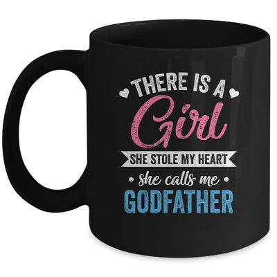 There Is A Girl She Calls Me Godfather Fathers Day Mug | teecentury