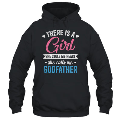 There Is A Girl She Calls Me Godfather Fathers Day Shirt & Hoodie | teecentury