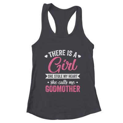 There Is A Girl She Calls Me Godmother Mothers Day Shirt & Tank Top | teecentury