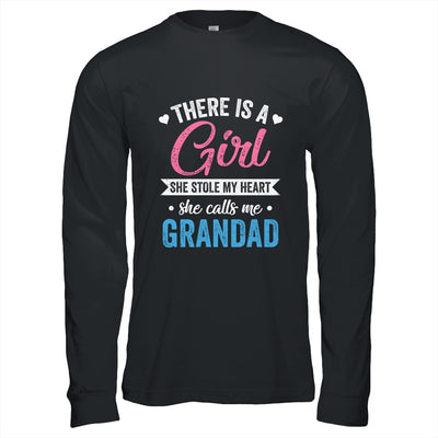 There Is A Girl She Calls Me Grandad Fathers Day Shirt & Hoodie | teecentury