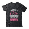 There Is A Girl She Calls Me Mamaw Mothers Day Shirt & Tank Top | teecentury