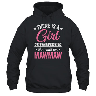 There Is A Girl She Calls Me Mawmaw Mothers Day Shirt & Tank Top | teecentury