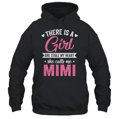 There Is A Girl She Calls Me Mimi Mothers Day Shirt & Tank Top | teecentury