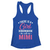 There Is A Girl She Calls Me Mimi Mothers Day Shirt & Tank Top | teecentury