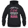 There Is A Girl She Calls Me Nana Mothers Day Shirt & Tank Top | teecentury