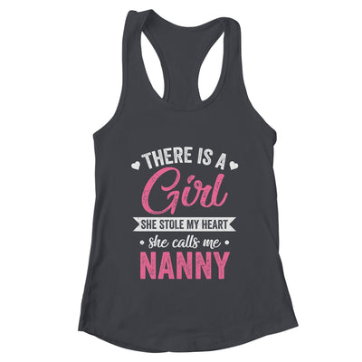 There Is A Girl She Calls Me Nanny Mothers Day Shirt & Tank Top | teecentury