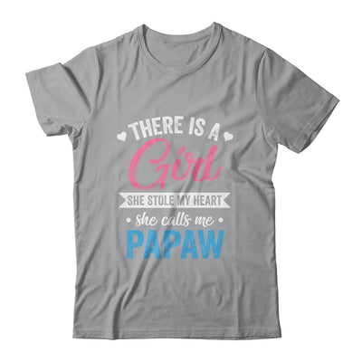 There Is A Girl She Calls Me Papaw Fathers Day Shirt & Hoodie | teecentury