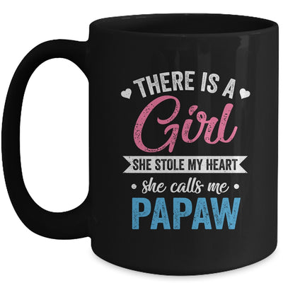 There Is A Girl She Calls Me Papaw Fathers Day Mug | teecentury