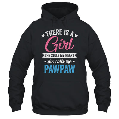 There Is A Girl She Calls Me Pawpaw Fathers Day Shirt & Hoodie | teecentury