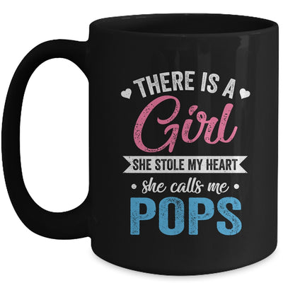 There Is A Girl She Calls Me Pops Fathers Day Mug | teecentury