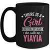 There Is A Girl She Calls Me Yiayia Mothers Day Mug | teecentury