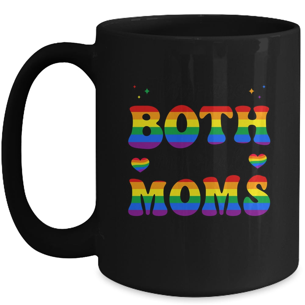 They Are Both My Real Moms Lesbian LGBTQ Pride Month Rainbow Mug | teecentury