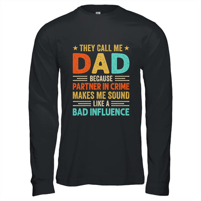 They Call Me Dad Funny Father's Day Idea For Dad Shirt & Hoodie | teecentury