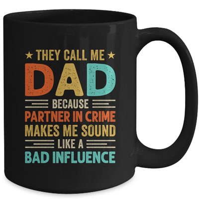 They Call Me Dad Funny Father's Day Idea For Dad Mug | teecentury