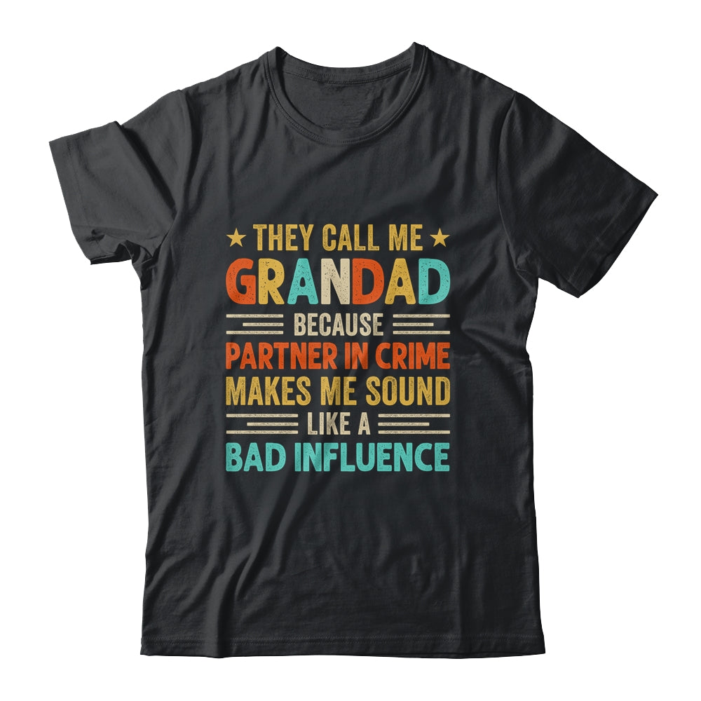 Grandad Gift Tshirt - Because Partner In Crime T-Shirt Grandad Gift Tshirt - Because Partner In Crime T-Shirt