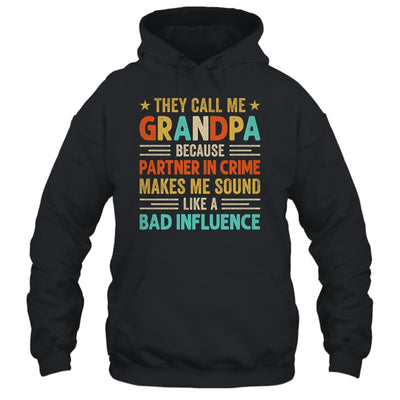 They Call Me Grandpa Funny Father's Day Idea For Grandpa Shirt & Hoodie | teecentury