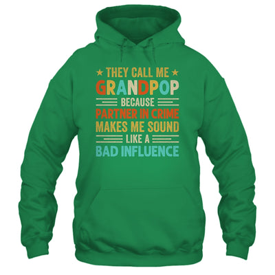 They Call Me Grandpop Funny Father's Day Idea For Grandpop Shirt & Hoodie | teecentury
