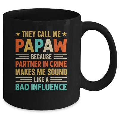 They Call Me Papaw Funny Father's Day Idea For Papaw Mug | teecentury