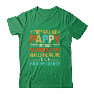 They Call Me Pappy Funny Father's Day Idea For Pappy Shirt & Hoodie | teecentury