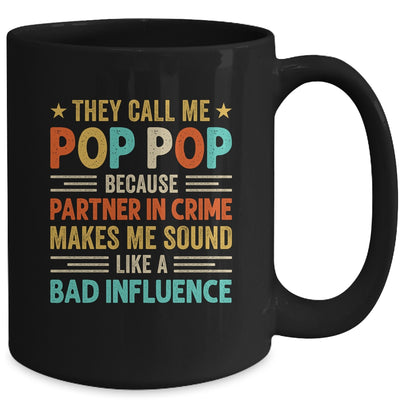 They Call Me Pop Pop Funny Father's Day Idea For Pop Pop Mug | teecentury