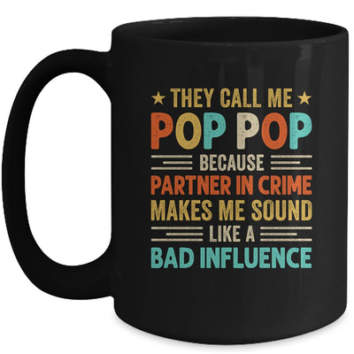 They Call Me Pop Pop Funny Father's Day Idea For Pop Pop Mug | teecentury