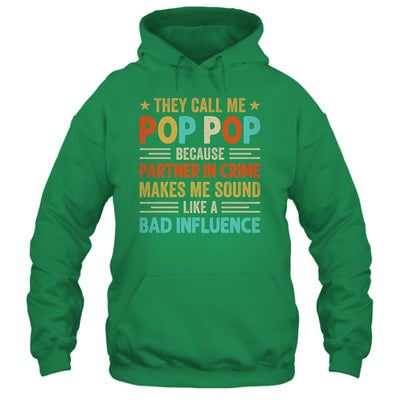 They Call Me Pop Pop Funny Father's Day Idea For Pop Pop Shirt & Hoodie | teecentury