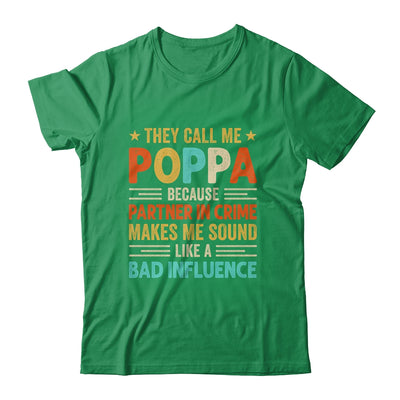 They Call Me Poppa Funny Father's Day Idea For Poppa Shirt & Hoodie | teecentury