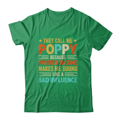They Call Me Poppy Funny Father's Day Idea For Poppy Shirt & Hoodie | teecentury
