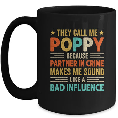 They Call Me Poppy Funny Father's Day Idea For Poppy Mug | teecentury