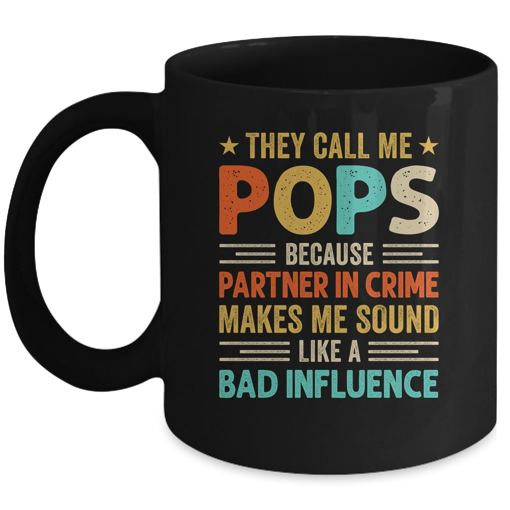 They Call Me Pops Funny Father's Day Idea For Pops Mug | teecentury