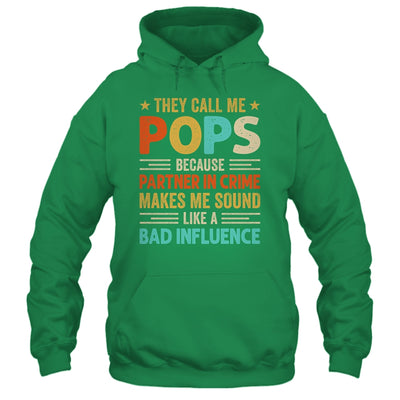 They Call Me Pops Funny Father's Day Idea For Pops Shirt & Hoodie | teecentury