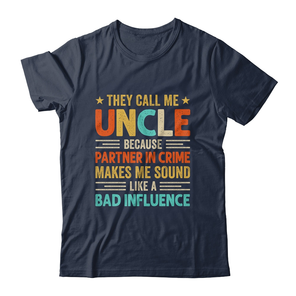They Call Me Uncle Funny Father's Day Idea For Uncle Shirt & Hoodie | teecentury