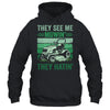 They See Me Mowin They Hatin Lawn Mowing Mower Funny Shirt & Tank Top | teecentury
