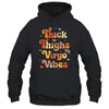 Thick Thighs Virgo Vibes Horoscope Melanin Black Women Shirt & Tank Top | teecentury