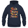 Thick Thighs Virgo Vibes Horoscope Melanin Black Women Shirt & Tank Top | teecentury