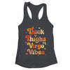 Thick Thighs Virgo Vibes Horoscope Melanin Black Women Shirt & Tank Top | teecentury