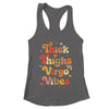Thick Thighs Virgo Vibes Horoscope Melanin Black Women Shirt & Tank Top | teecentury