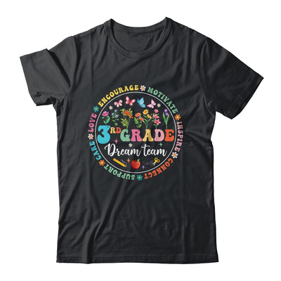 Third Grade Dream Team Back To School Teacher Flower Shirt & Hoodie | teecentury