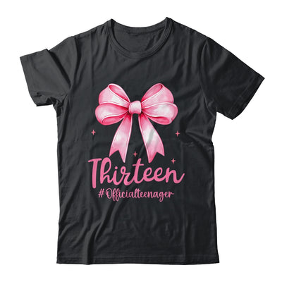 Thirteen Official Teenager Coquette 13th Birthday Girl Teen Shirt & Tank Top | teecentury